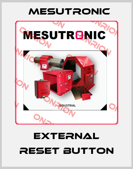 External Reset BUTTON Mesutronic