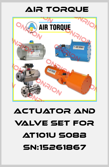 Actuator and valve set for AT101U S08B SN:15261867 Air Torque