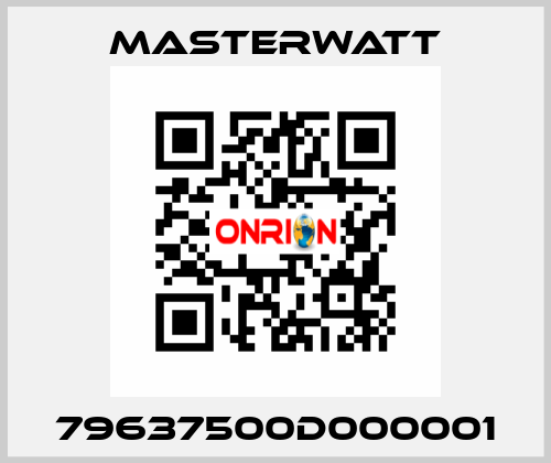 79637500D000001 Masterwatt