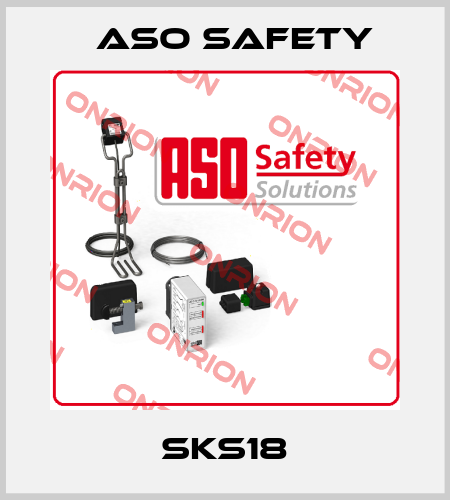 SKS18 ASO SAFETY