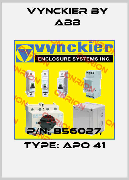 P/N: 856027, Type: APO 41 Vynckier by ABB