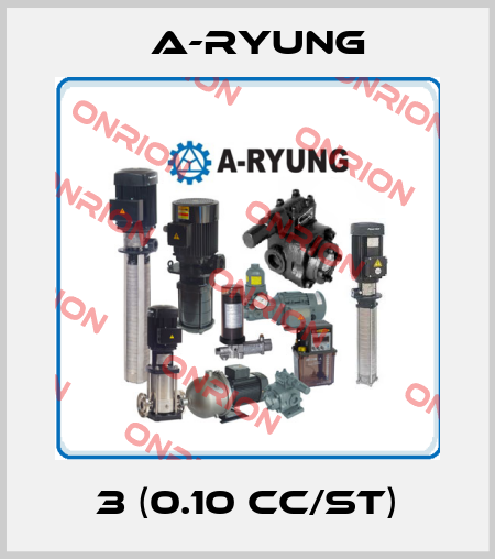 3 (0.10 cc/st) A-Ryung