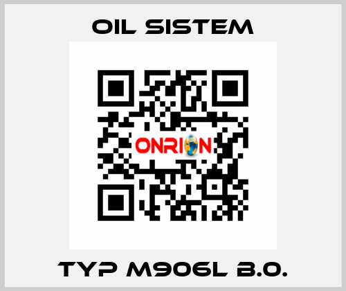 Typ M906L B.0. Oil Sistem