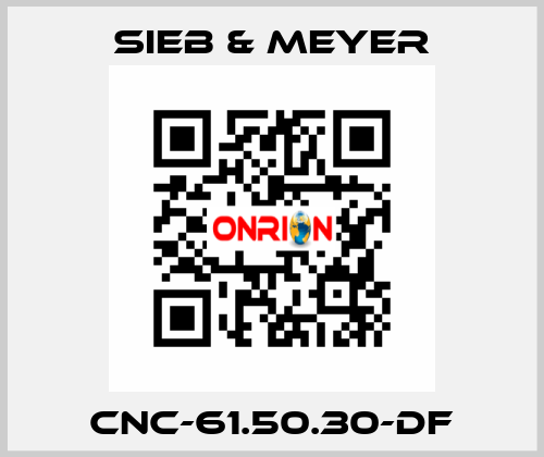 CNC-61.50.30-DF SIEB & MEYER