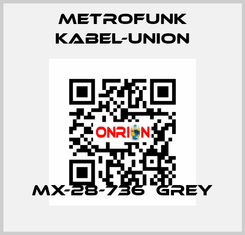 MX-28-736  Grey METROFUNK KABEL-UNION