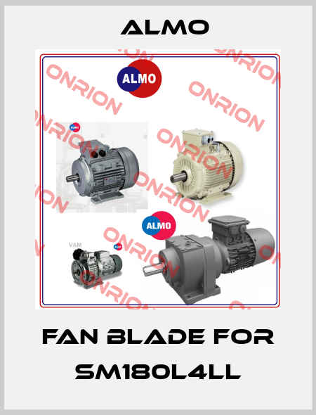 fan blade for SM180L4LL Almo