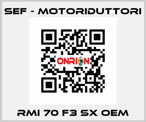 RMI 70 F3 SX OEM SEF - MOTORIDUTTORI