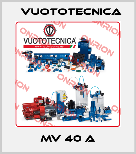 MV 40 A Vuototecnica
