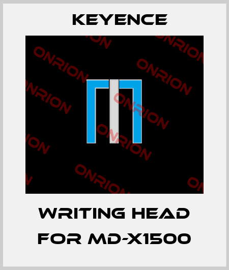 writing head for MD-X1500 Keyence