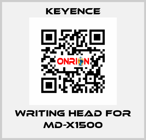 writing head for MD-X1500 Keyence