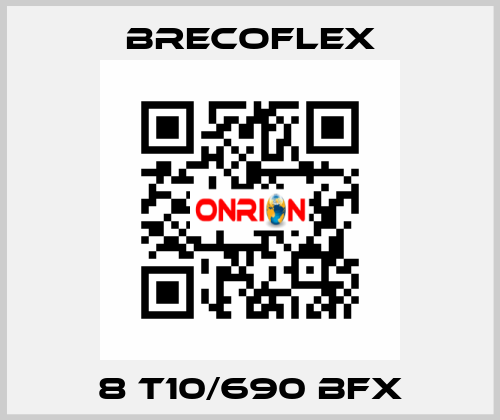 8 T10/690 BFX Brecoflex