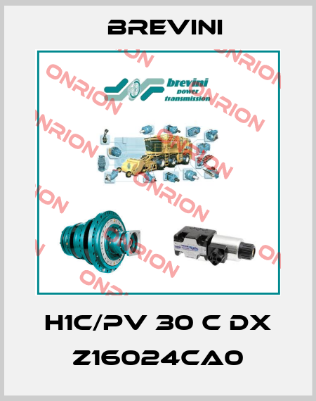 H1C/PV 30 C DX Z16024CA0 Brevini