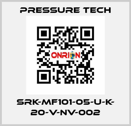 SRK-MF101-05-U-K- 20-V-NV-002 Pressure Tech