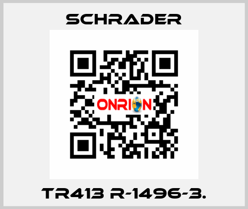 TR413 R-1496-3. Schrader