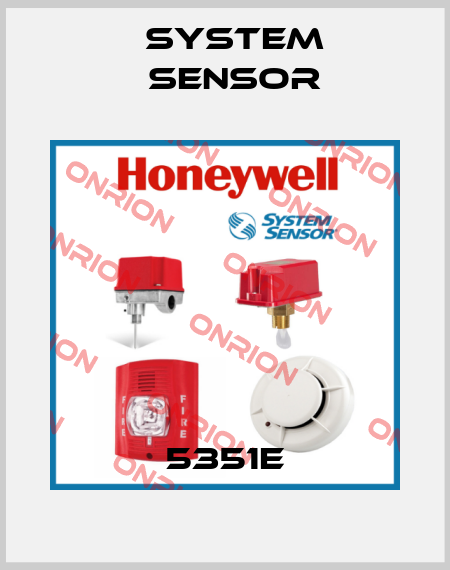 5351E System Sensor