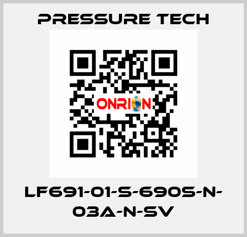 LF691-01-S-690S-N- 03A-N-SV Pressure Tech