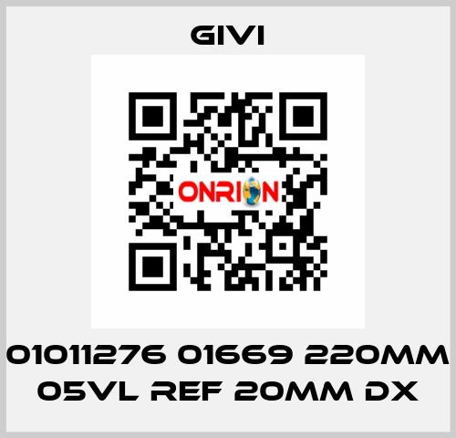 01011276 01669 220mm 05VL REF 20mm DX Givi