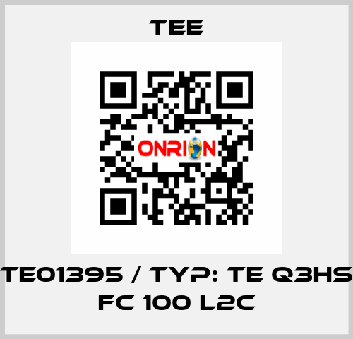 TE01395 / Typ: TE Q3HS FC 100 L2C TEE