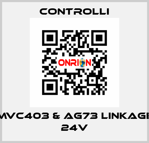 MVC403 & AG73 linkage 24v Controlli