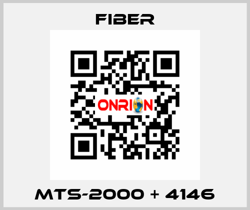 MTS-2000 + 4146 Fiber