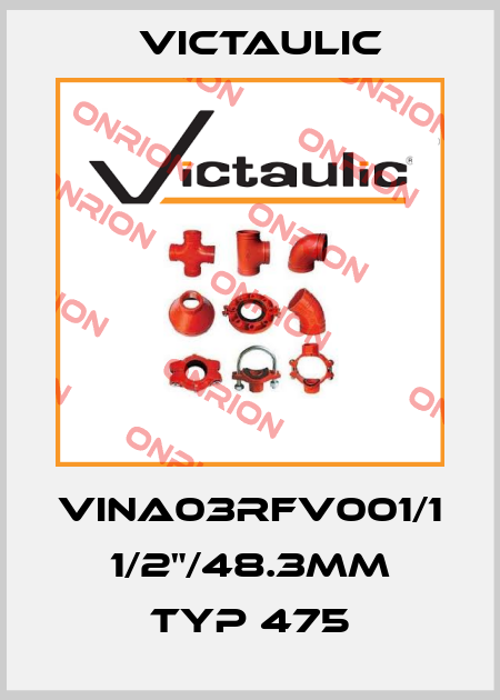 VINA03RFV001/1 1/2"/48.3mm Typ 475 Victaulic