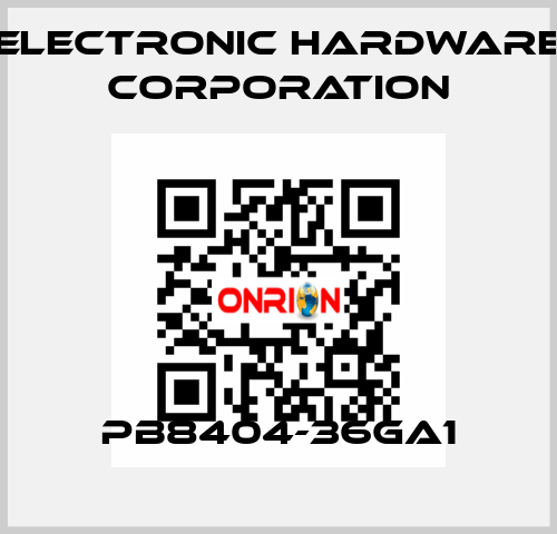 PB8404-36GA1 Electronic Hardware Corporation