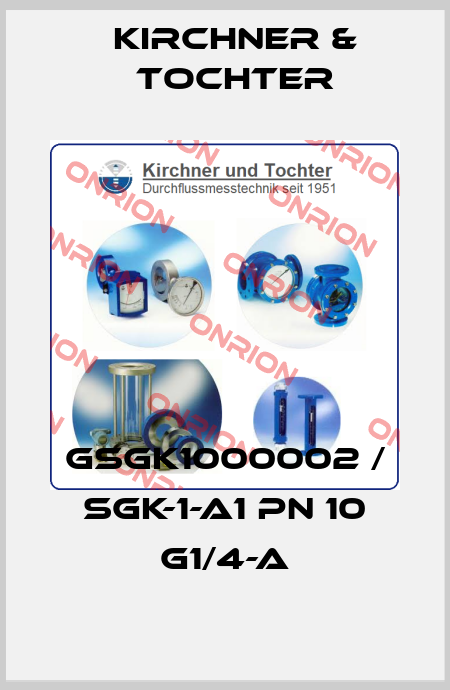 GSGK1000002 / SGK-1-A1 PN 10 G1/4-a Kirchner & Tochter