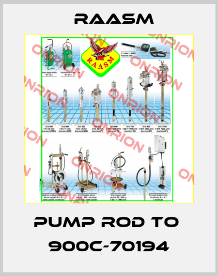 Pump Rod to  900C-70194 Raasm