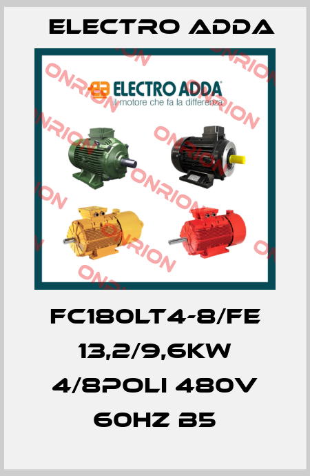 FC180LT4-8/FE 13,2/9,6kW 4/8Poli 480V 60Hz B5 Electro Adda