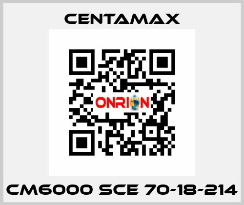 CM6000 SCE 70-18-214 CENTAMAX