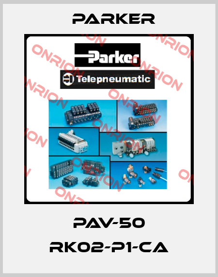 PAV-50 RK02-P1-CA Parker