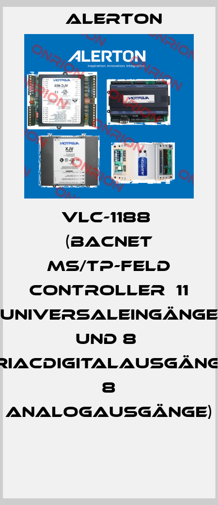 VLC-1188  (BACnet MS/TP-Feld Controller  11 Universaleingänge und 8  TRIACDigitalausgänge,  8 Analogausgänge)  Alerton