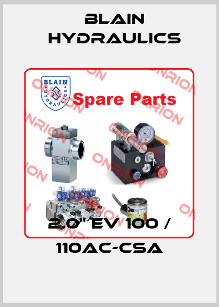 2.0" EV 100 / 110AC-CSA Blain Hydraulics