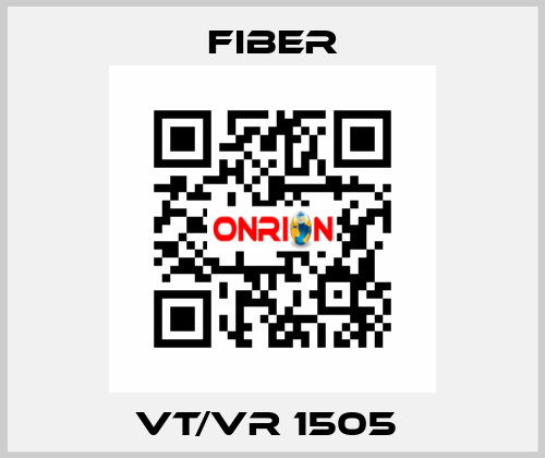 VT/VR 1505  Fiber