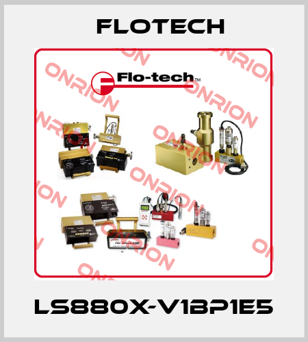 LS880X-V1BP1E5 Flotech