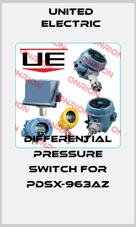 Differential pressure switch for PDSX-963AZ United Electric