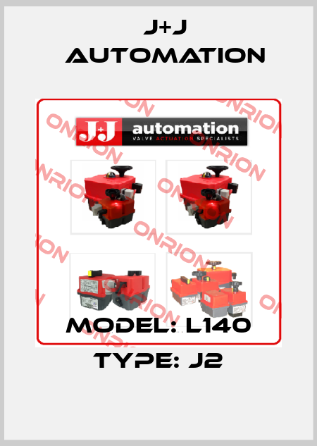Model: L140 Type: J2 J+J Automation