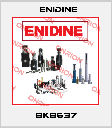 8K8637 Enidine