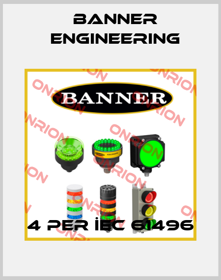 4 per İEC 61496 Banner Engineering