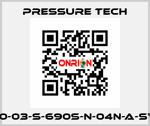 LF690-03-S-690S-N-04N-A-SV-074 Pressure Tech