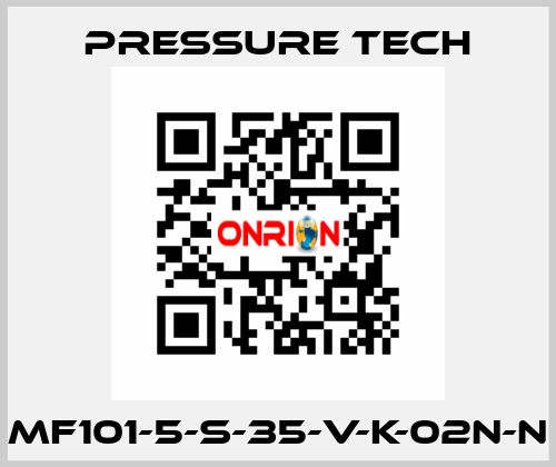 MF101-5-S-35-V-K-02N-N Pressure Tech