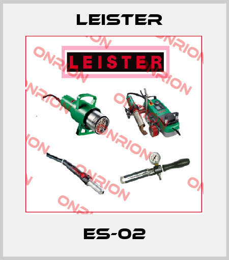ES-02 Leister