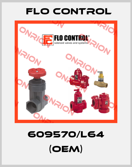 609570/L64 (OEM) Flo Control
