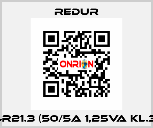 4R21.3 (50/5A 1,25VA Kl.3) Redur