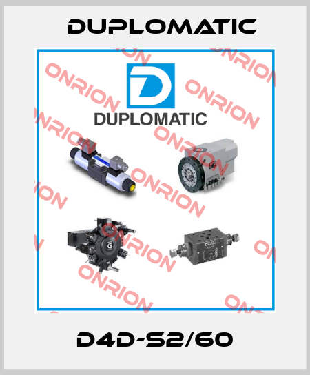 D4D-S2/60 Duplomatic