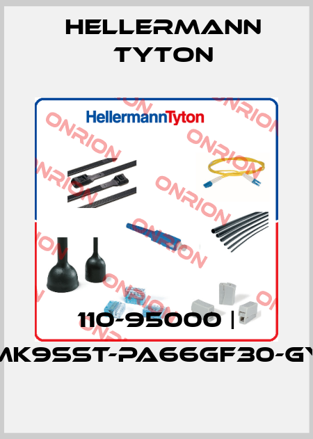 110-95000 | MK9SST-PA66GF30-GY Hellermann Tyton