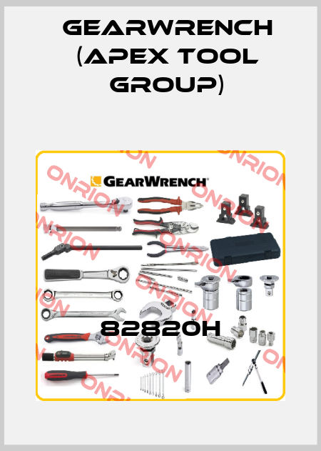 82820H GEARWRENCH (Apex Tool Group)