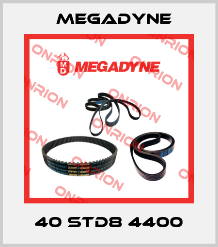40 STD8 4400 Megadyne