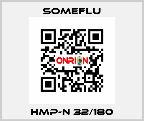 HMP-N 32/180 SOMEFLU