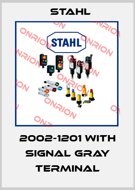 2002-1201 with signal gray terminal Stahl